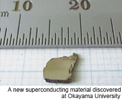 A new superconducting material discovered at Okayama University
